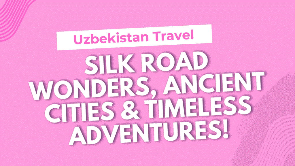 Uzbekistan Travel