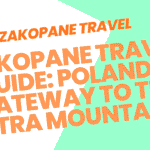 Zakopane Travel Guide