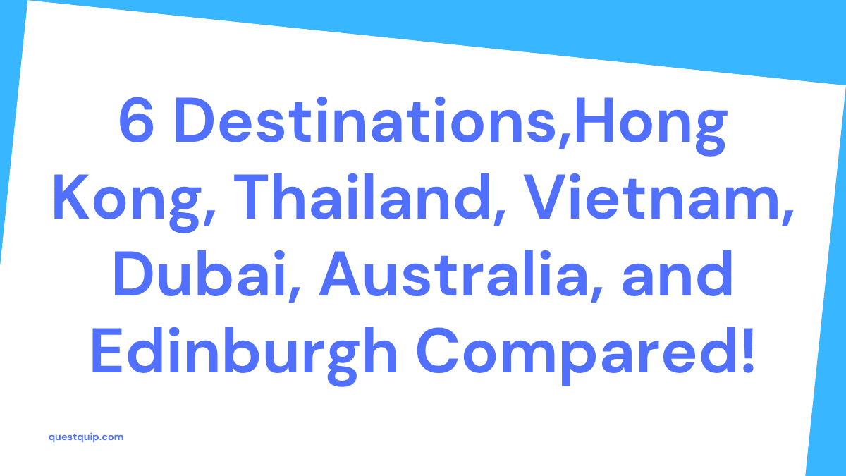 6 Destinations