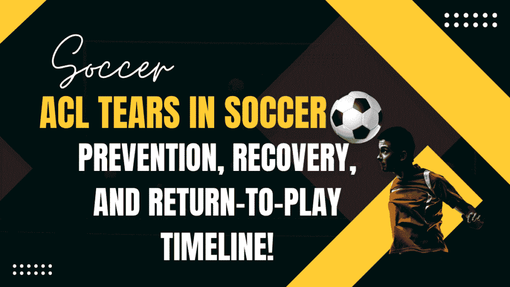 ACL Tears in Soccer