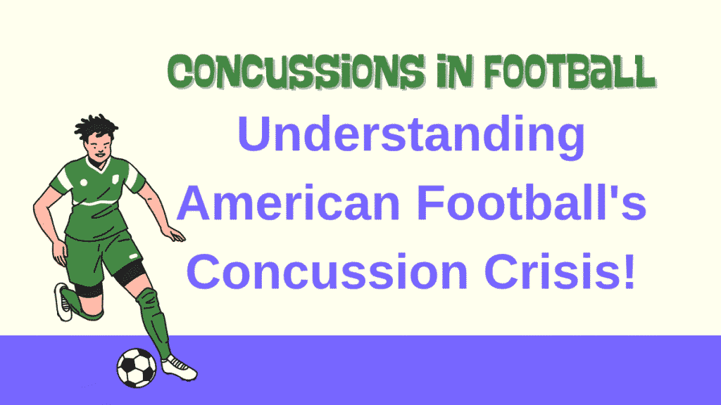 Concussions in Football
