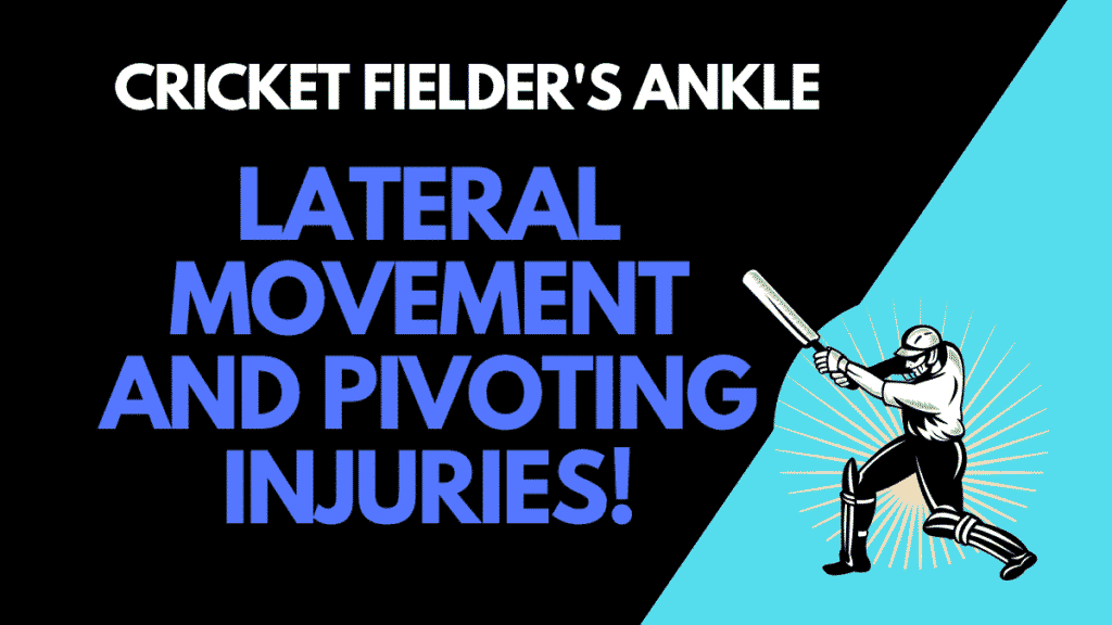 Cricket Fielder's Ankle