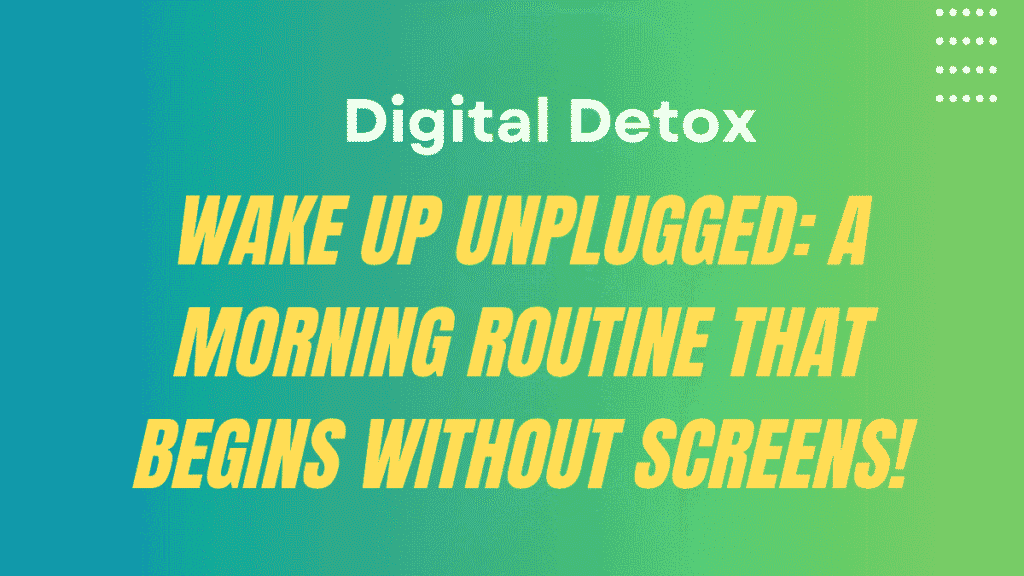 Digital Detox