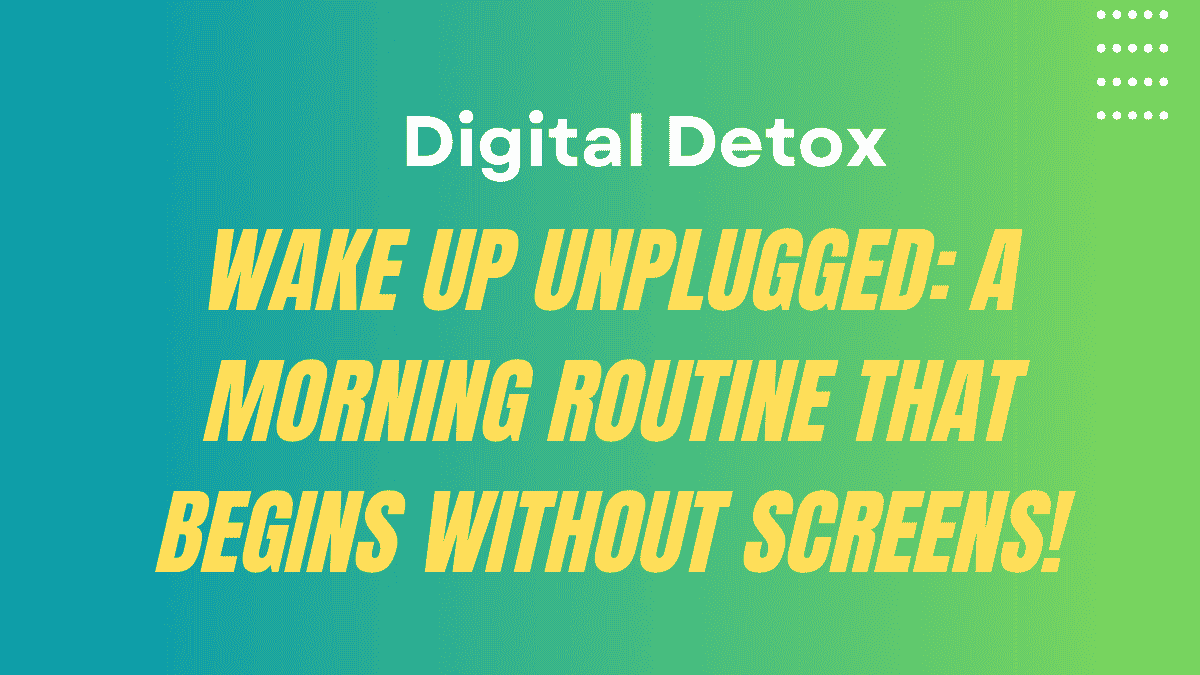 Digital Detox