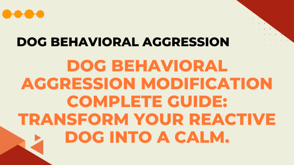 Dog Behavioral Aggression