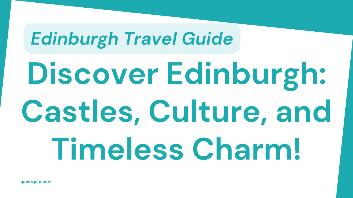 Edinburgh Travel Guide
