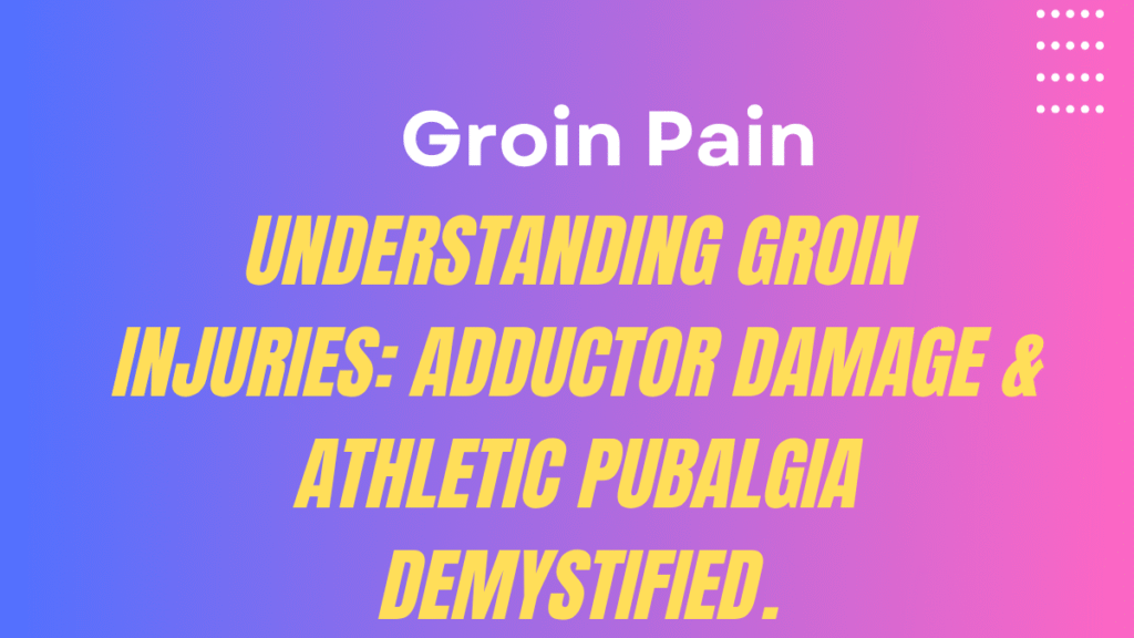 Groin Pain