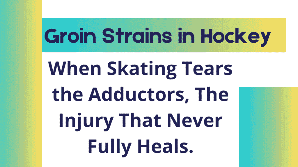 Groin Strains in Hockey