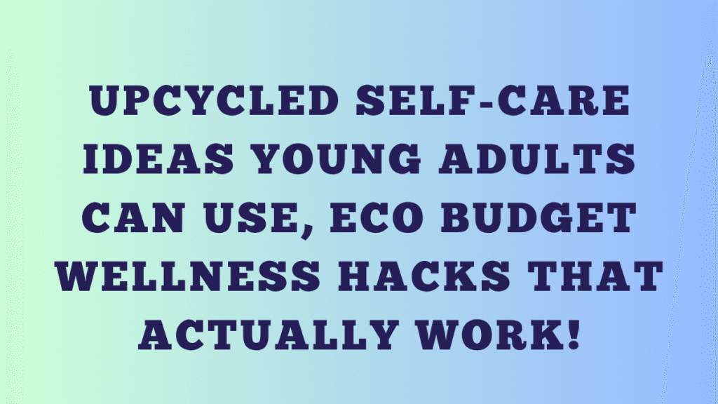 Ideas Young Adults Can Use