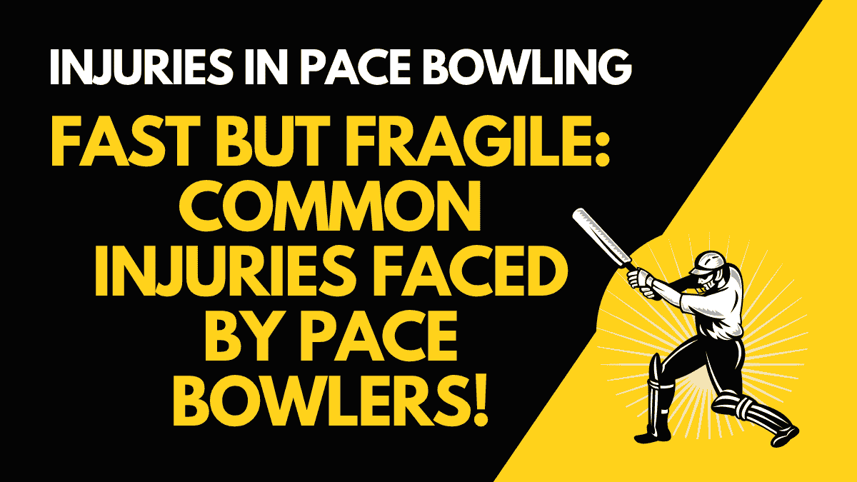 Injuries in Pace Bowling