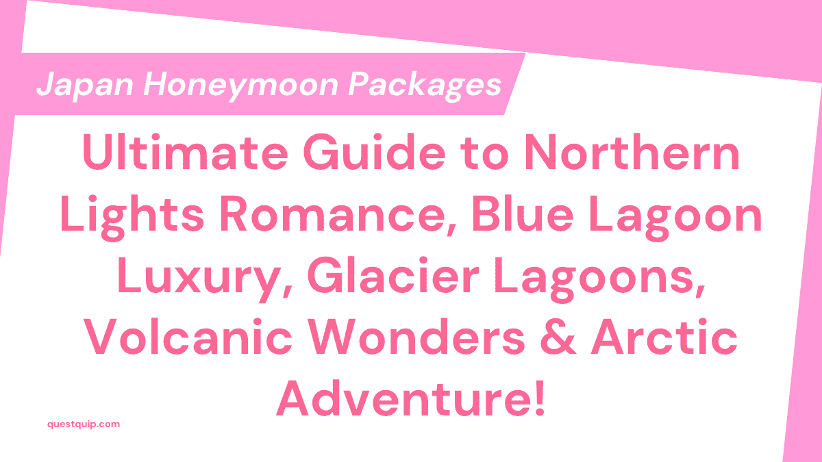 Japan Honeymoon Packages