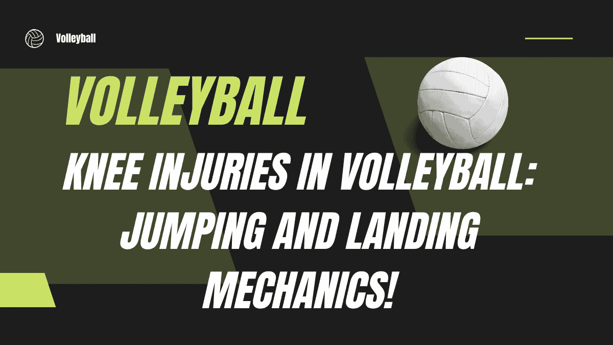 Knee Injuries in Volleyball