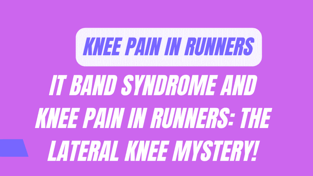 Knee Pain in Runners