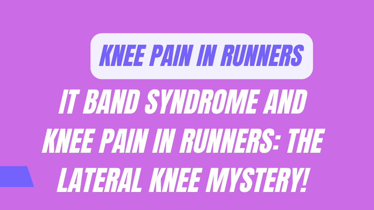 Knee Pain in Runners