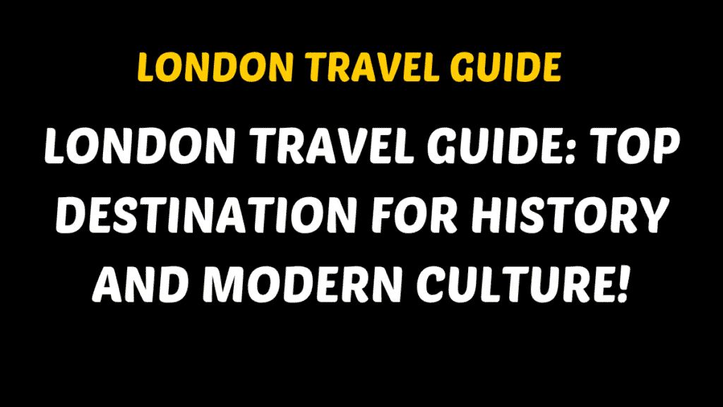 London Travel Guide