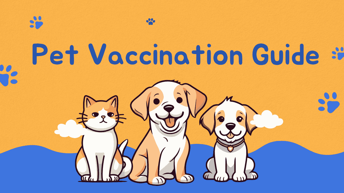 Pet Vaccination Guide