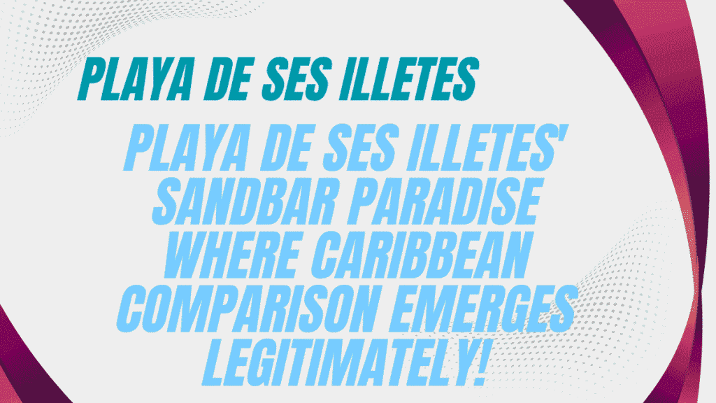 Playa de Ses Illetes