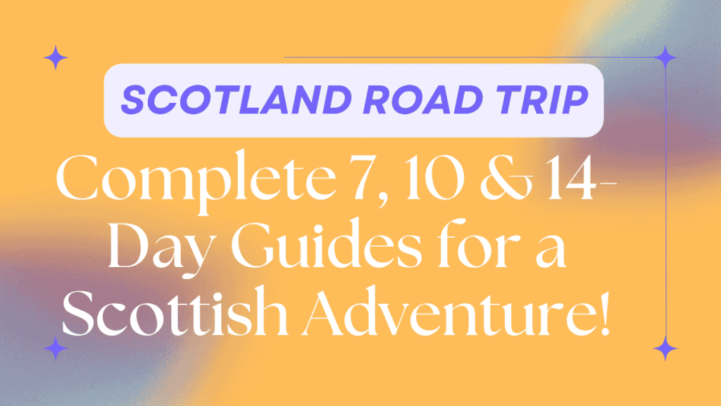 Scotland Road Trip