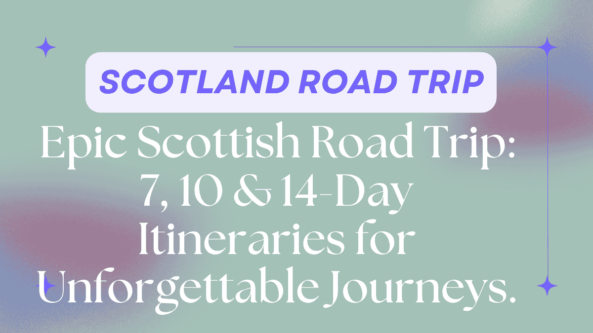 Scotland road trip