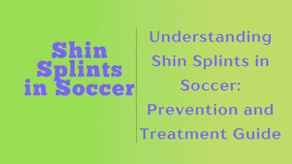 Shin Splints in Soccer