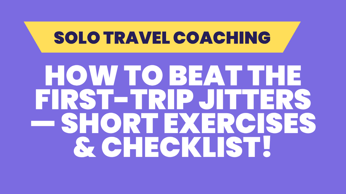 Solo Travel Coaching