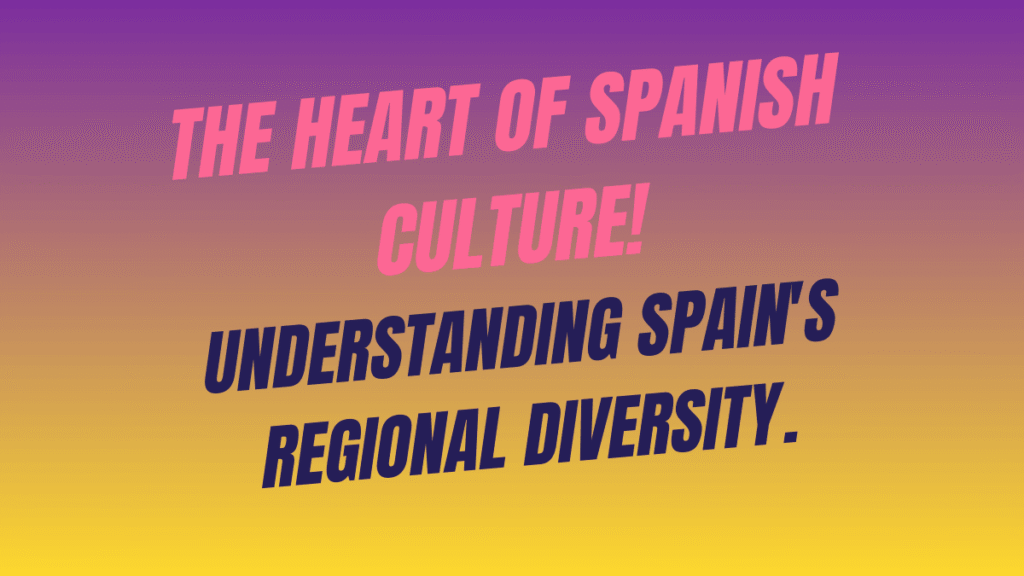 Spanish Culture