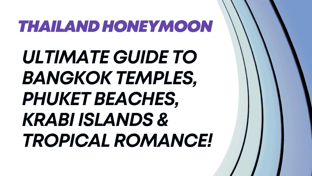 Thailand Honeymoon