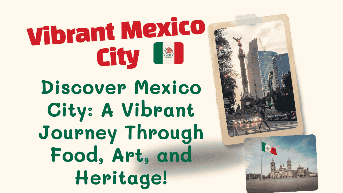 Vibrant Mexico City