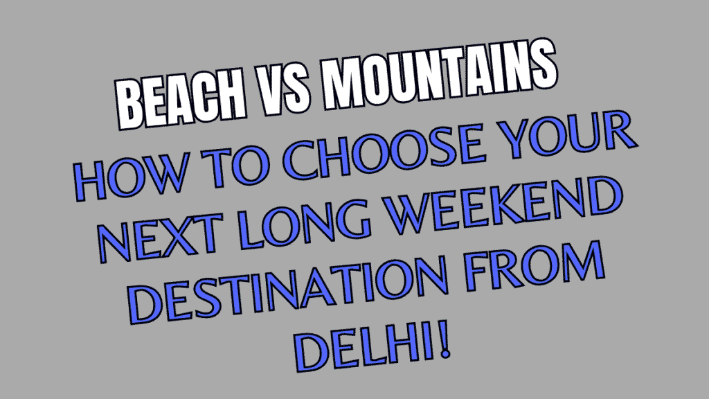 Beach vs Mountains