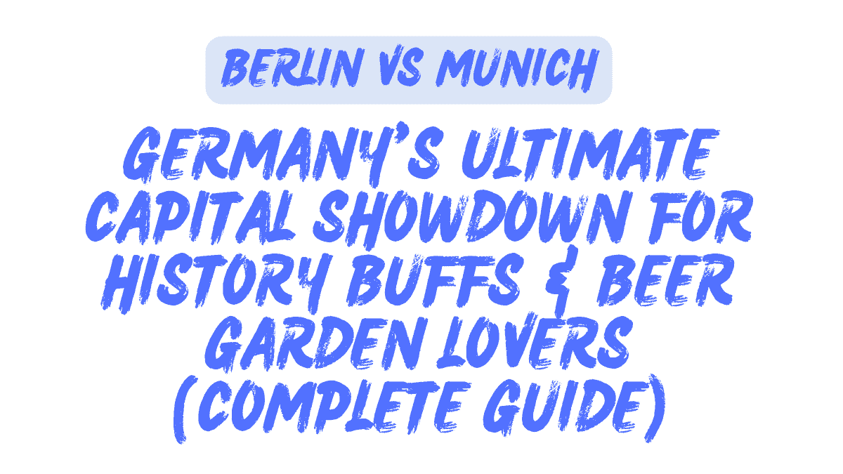 Berlin vs Munich