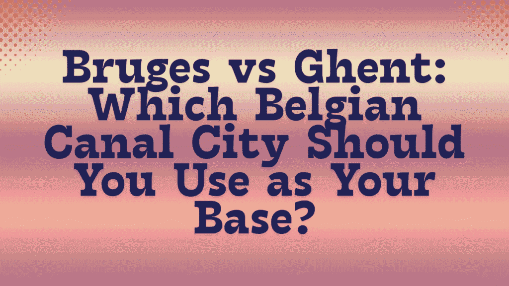Bruges vs Ghent