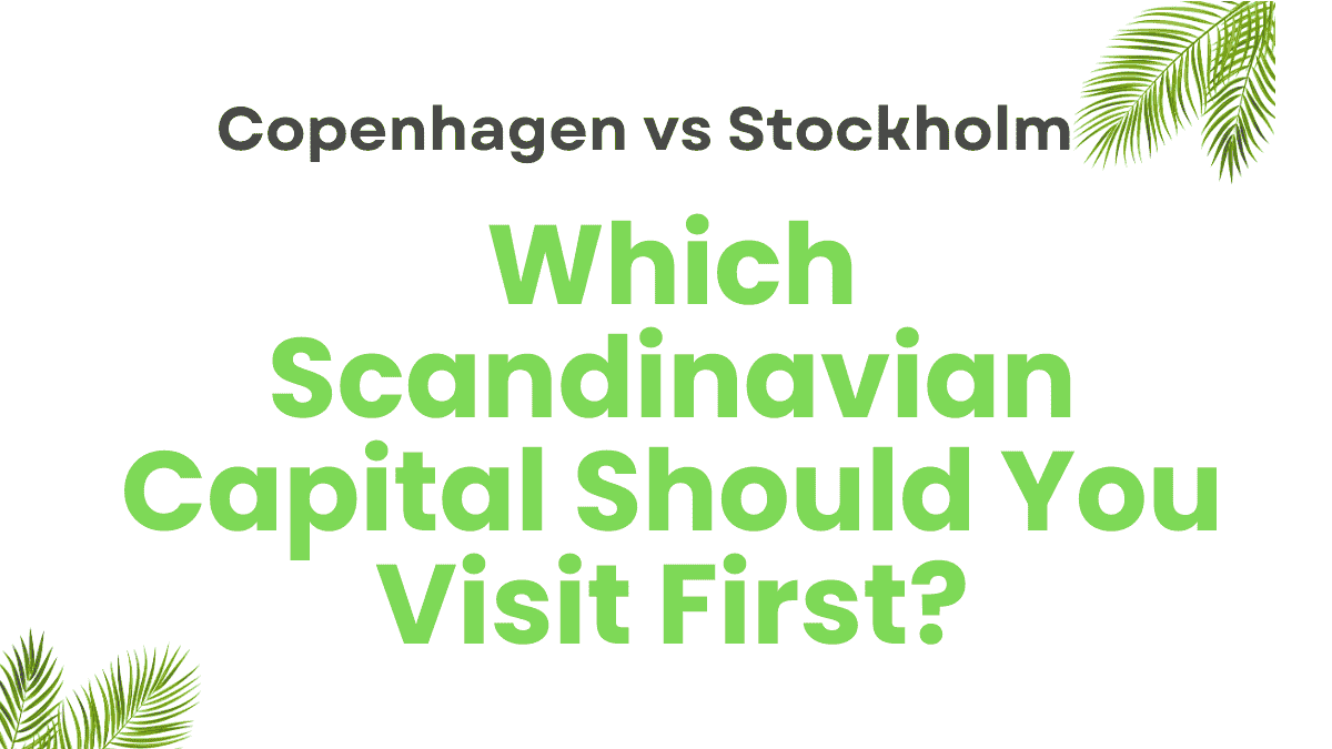 Copenhagen vs Stockholm