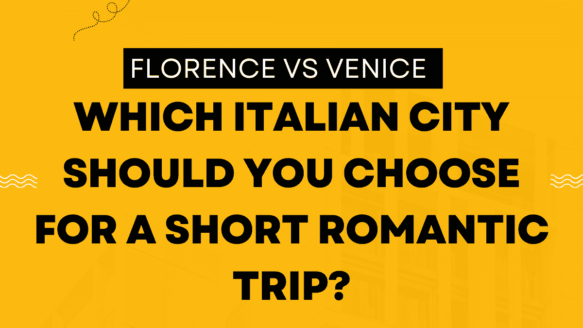 Florence vs Venice