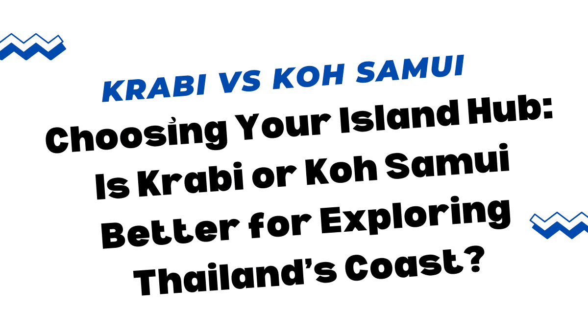 Krabi vs Koh Samui