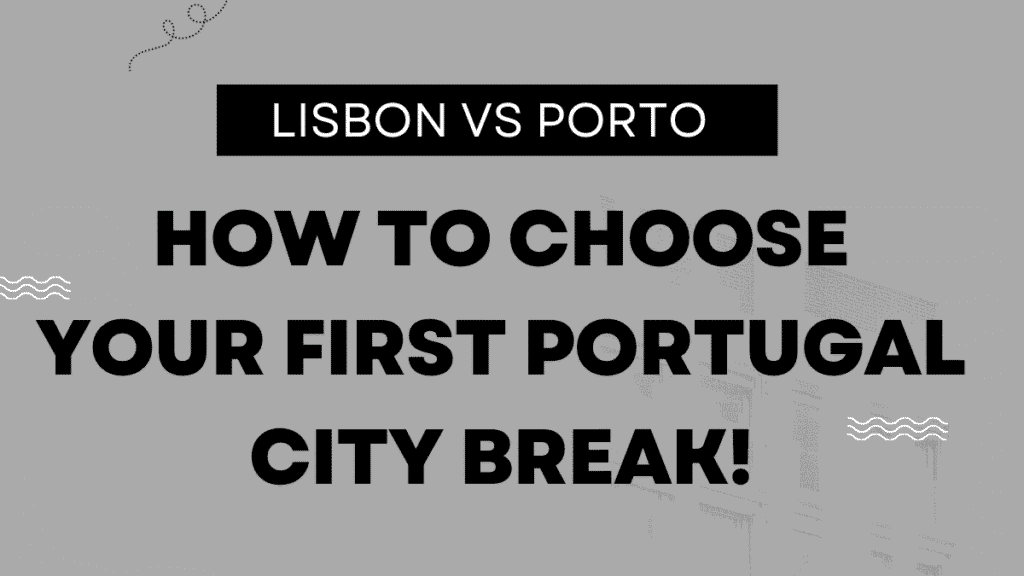 Lisbon vs Porto
