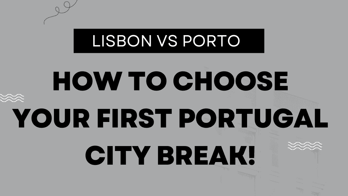 Lisbon vs Porto