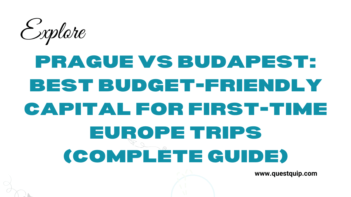 Prague vs Budapest
