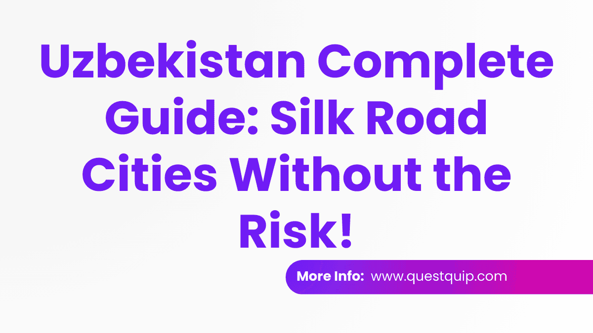 Uzbekistan Complete Guide