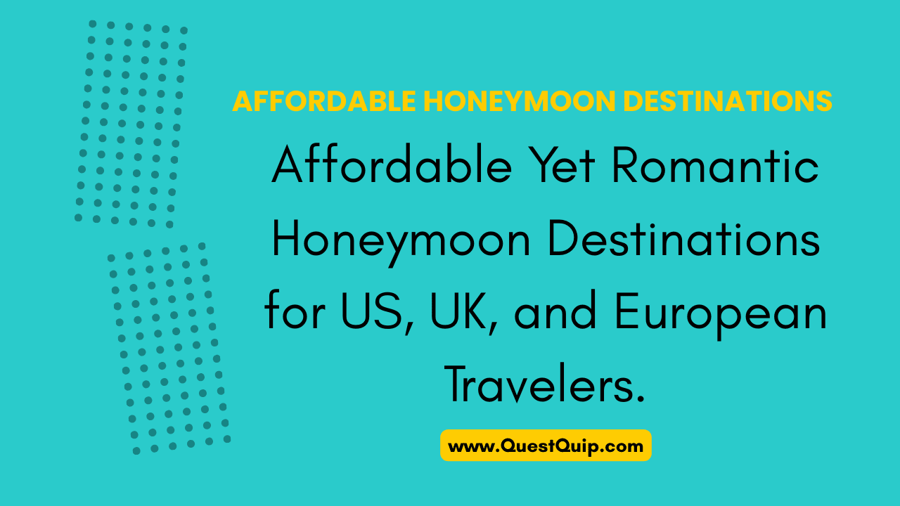 Affordable Honeymoon Destinations