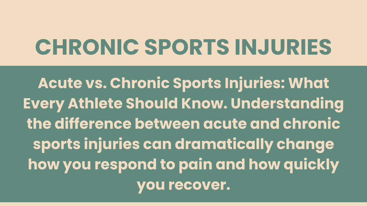 Chronic Sports Injuries