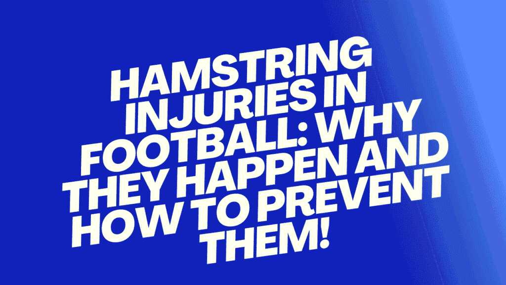 Hamstring Injuries in Football