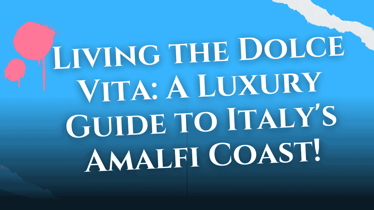 Italy's Amalfi Coast