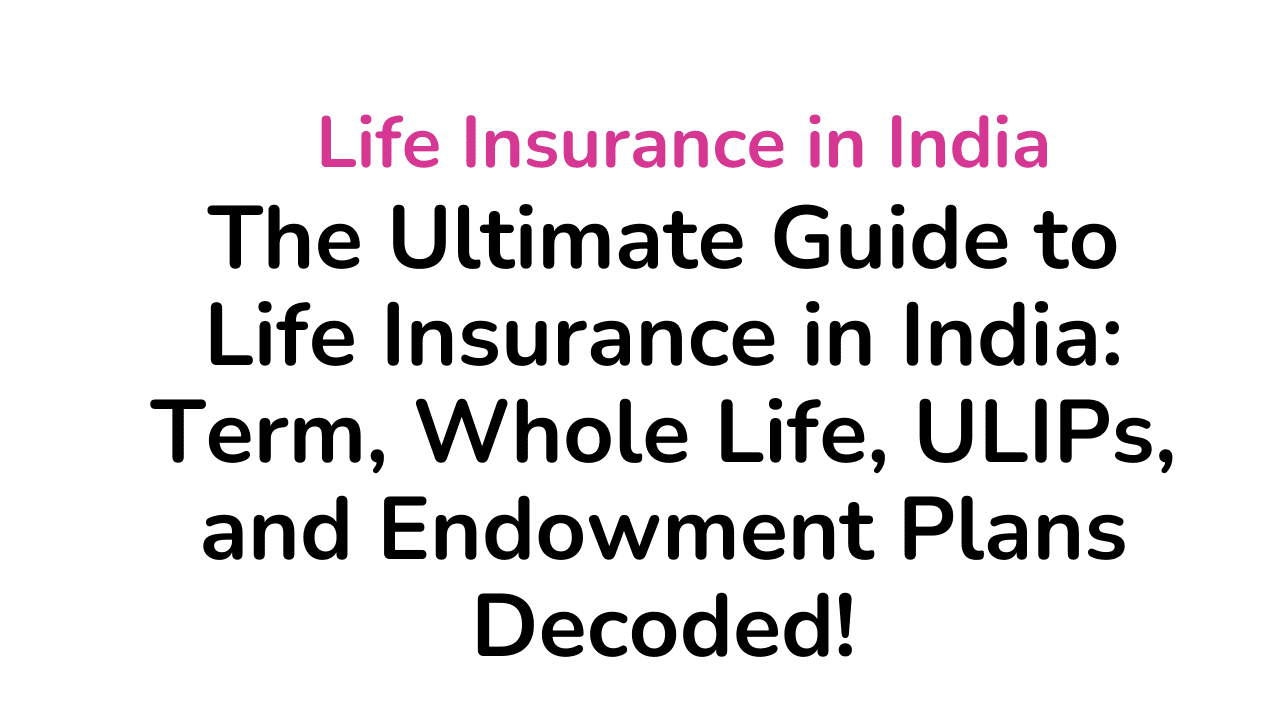 Life Insurance in India
