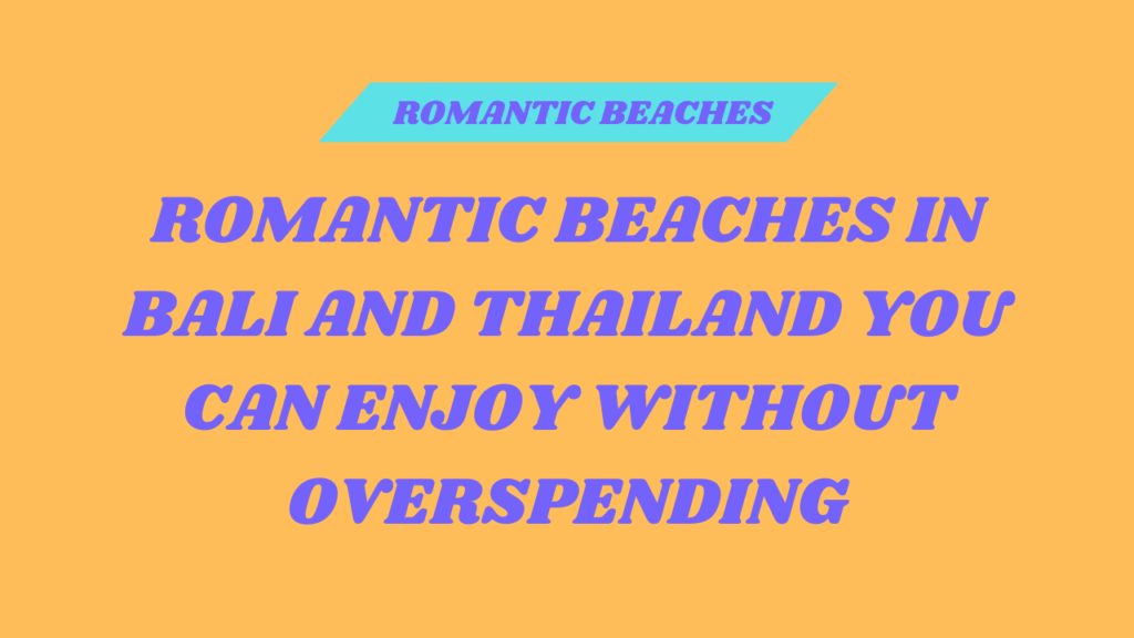 Romantic Beaches