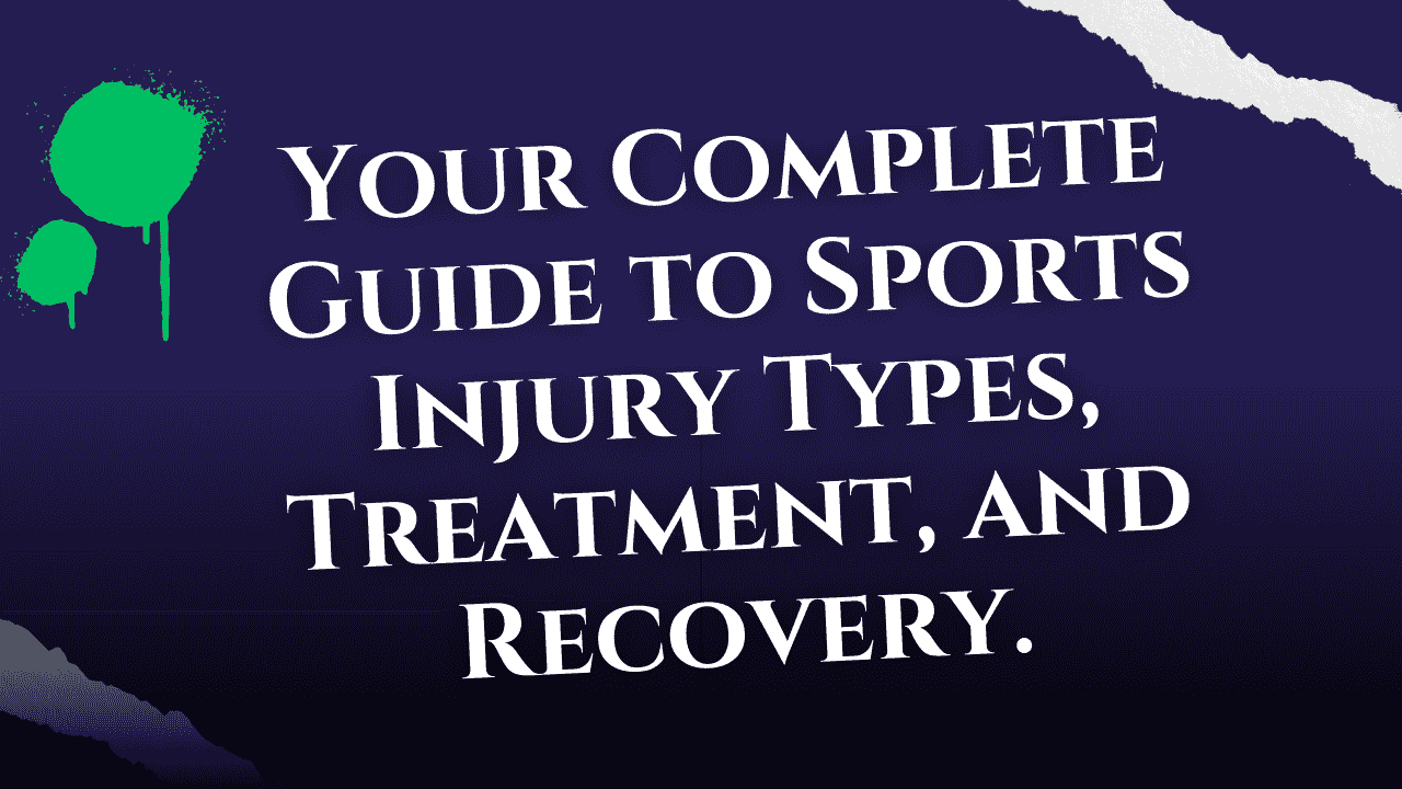 Sports Injury Types