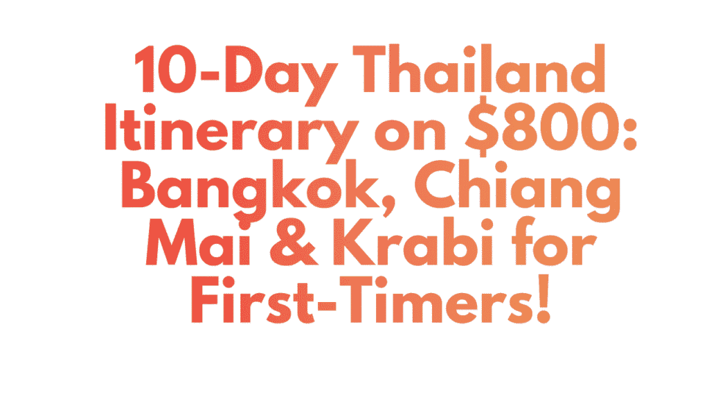 10-Day Thailand Itinerary