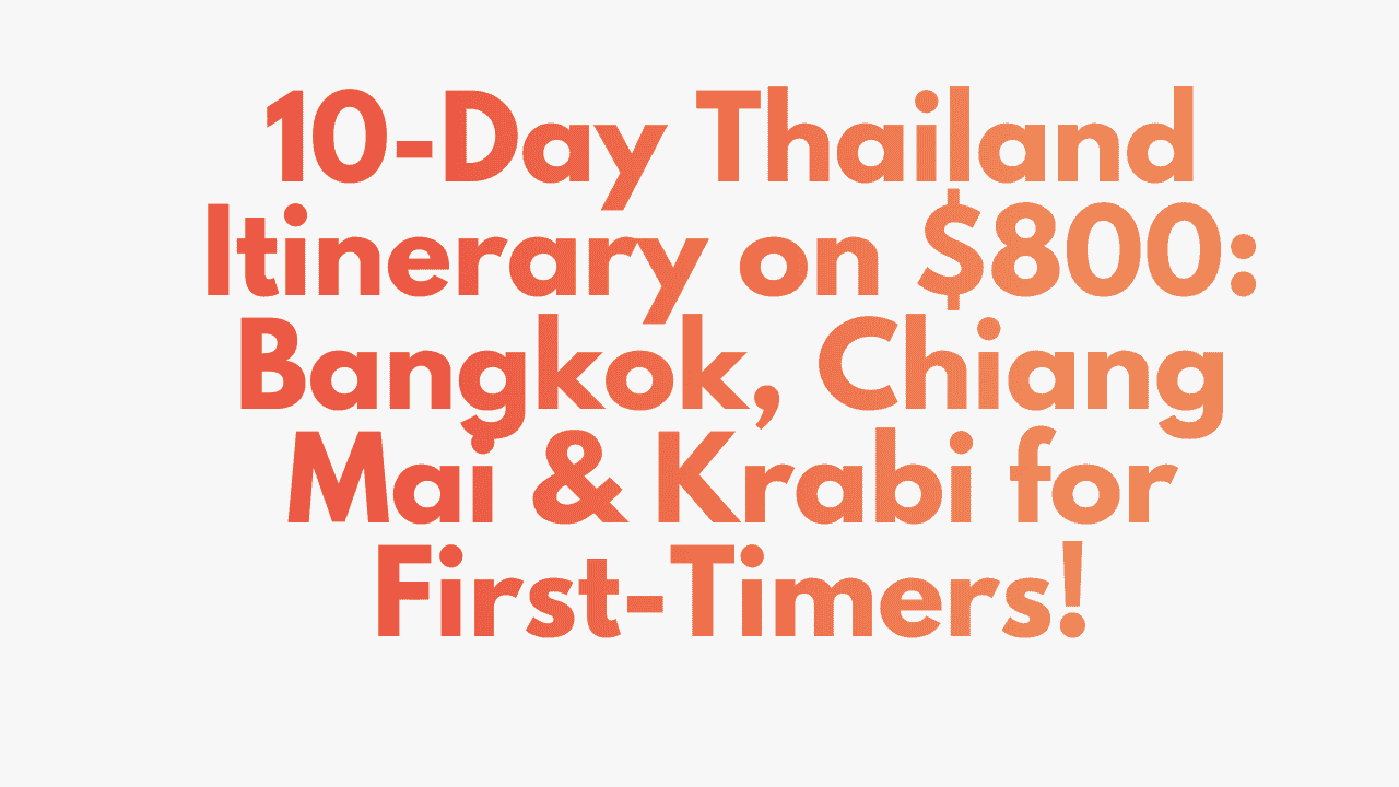 10-Day Thailand Itinerary