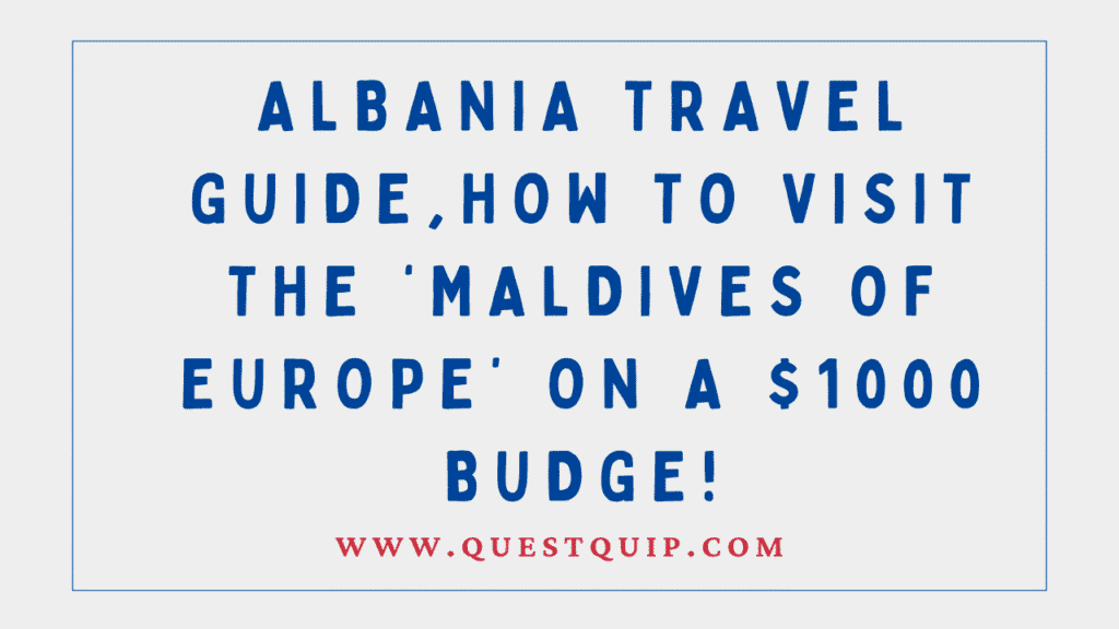 Albania Travel Guide