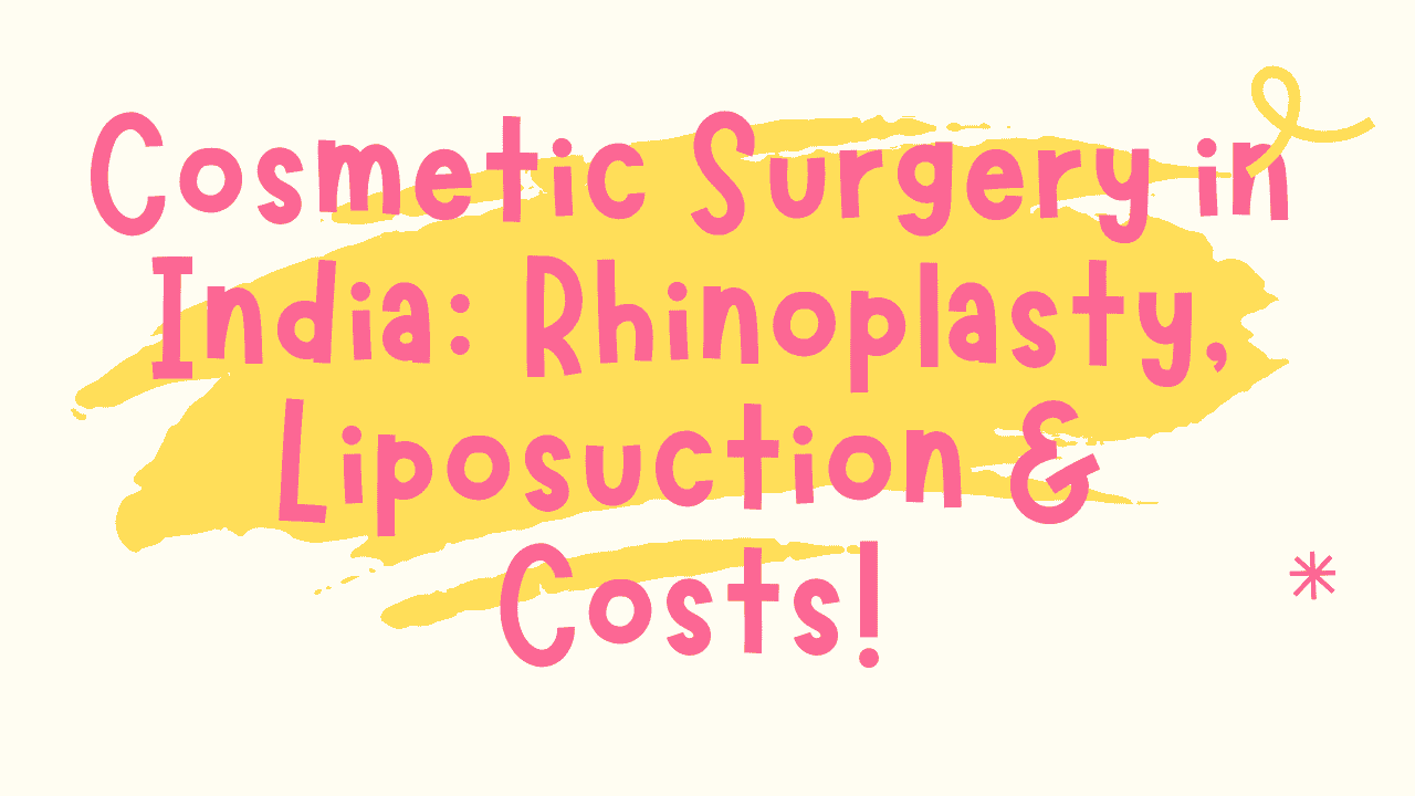 Cosmetic Surgery in India
