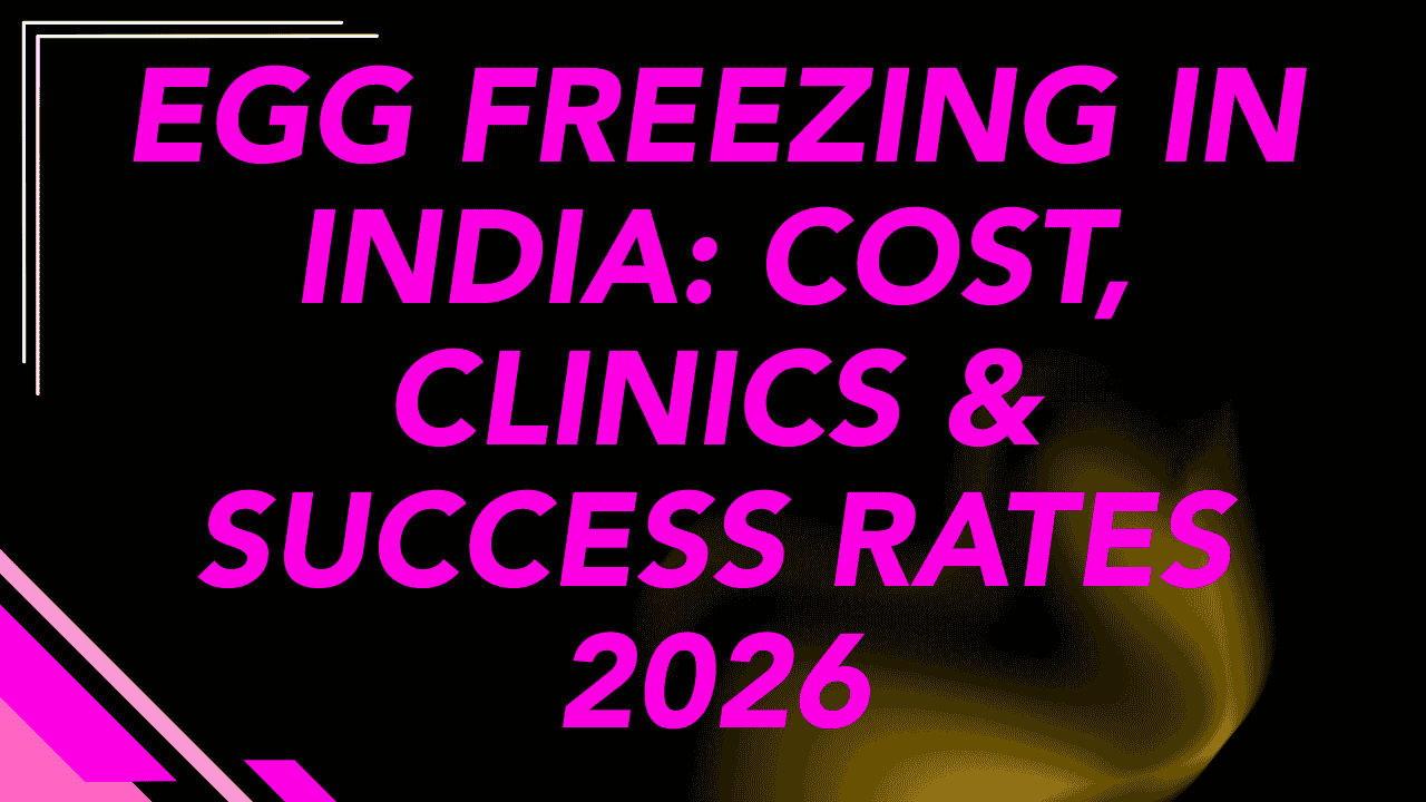 Egg Freezing in India